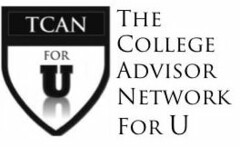 TCAN FOR U THE COLLEGE ADVISOR NETWORK