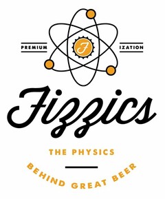 PREMIUMIZATION FIZZICS THE PHYSICS BEHIND GREAT BEER F