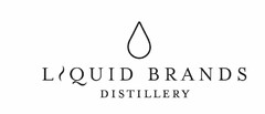 LIQUID BRANDS DISTILLERY