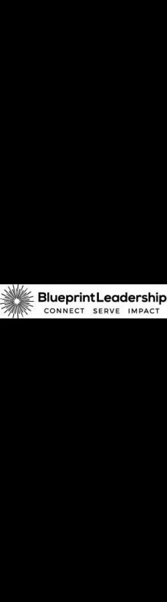 BLUEPRINT LEADERSHIP CONNECT SERVE IMPACT