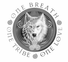 ONE BREATH ONE TRIBE ONE LOVE