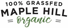 100 % GRASSFED MAPLE HILL ORGANIC