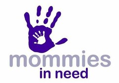 MOMMIES IN NEED