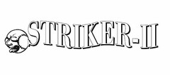 STRIKER - II