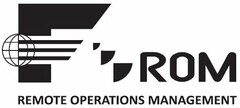 F ROM REMOTE OPERATIONS MANAGEMENT