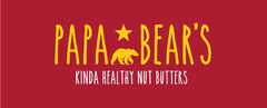 PAPA BEAR'S KINDA HEALTHY NUT BUTTERS