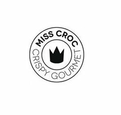 MISS CROC CRISPY GOURMET