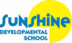 SUNSHINE DEVELOPMENTAL SCHOOL