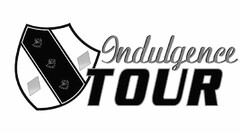 INDULGENCE TOUR