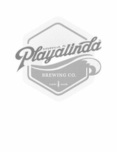 TITUSVILLE, FL PLAYALINDA BREWING CO. TRADE MARK