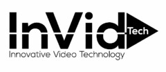 INVID TECH INNOVATIVE VIDEO TECHNOLOGY