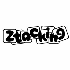 ZTACKING