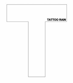 T TATTOO RAIN