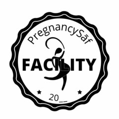 PREGNANCY SAFE FACILITY
