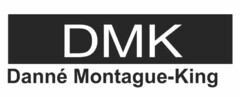DMK DANNE MONTAGUE-KING