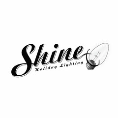 SHINE HOLIDAY LIGHTING