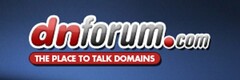 DNFORUM.COM THE PLACE TO TALK DOMAINS