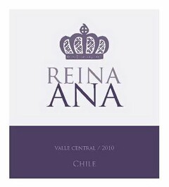 REINA ANA VALLE CENTRAL / 2010 CHILE