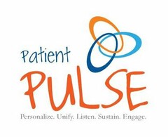 PATIENT PULSE PERSONALIZE UNIFY LISTEN SUSTAIN ENGAGE