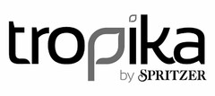 TROPIKA BY SPRITZER