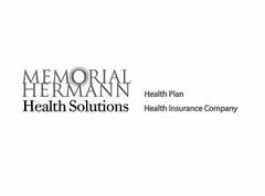 MEMORIAL HERMANN HEALTH SOLUTIONS HEALTH PLAN HEALTH INSURANCE CO