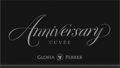 ANNIVERSARY CUVEE GLORIA FERRER