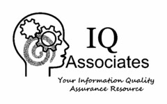 IQ ASSOCIATES YOUR INFORMATION QUALITY ASSURANCE RESOURCE