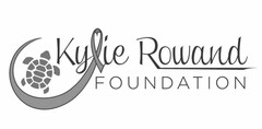 KYLIE ROWAND FOUNDATION