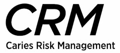 CRM CARIES RISK MANAGEMENT