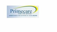 PRIMECARE HOME CARE SERVICES ASSISTANCE FOR SENIORS IN THEIR HOME