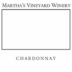 MARTHA'S VINEYARD WINERY CHARDONNAY
