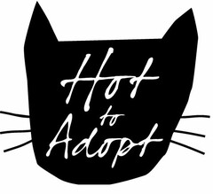 HOT TO ADOPT