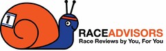 RACEADVISORS RACE REVIEWS BY YOU, FOR YOU 1