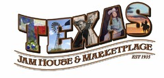 TEXAS JAM HOUSE & MARKETPLACE EST 1935