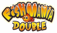 FISHMANIA DOUBLE