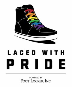 LACED WITH PRIDE POWERED BY FOOT LOCKER, INC.