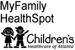 MY FAMILY HEALTH SPOT CHILDREN'S HEALTHCARE OF ATLANTA