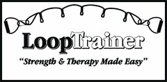LOOPTRAINER "STRENGTH & THERAPY MADE EASY"