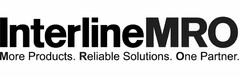 INTERLINEMRO MORE PRODUCTS. RELIABLE SOLUTIONS. ONE PARTNER.