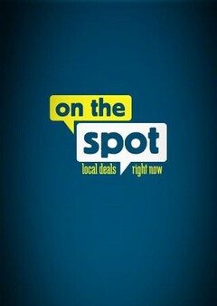 ON THE SPOT LOCAL DEALS RIGHT NOW