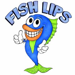 FISH LIPS