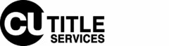 CU TITLE SERVICES