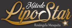 MÉTODO LIPO STAR ROSÂNGELA MESQUITA