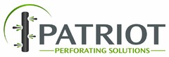 PATRIOT PERFORATING SOLUTIONS