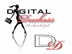 DIGITAL DUCHESS TOO CHIC TO BE GEEK DD DD