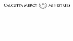 CALCUTTA MERCY MINISTRIES