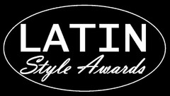 LATIN STYLE AWARDS