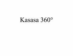 KASASA 360°