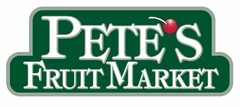 PETE'S FRUIT MARKET