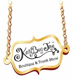 KATYBUG FAYE BOUTIQUE & TRUNK SHOW